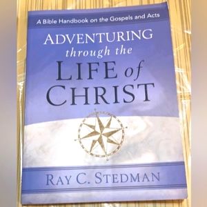 Adventuring Through The Life of Christ